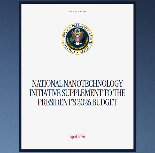 NATIONAL NANOTECHNOLOGY INITIATIVE SUPPLEMENT TO THE PRESIDENT'S 2026 BUDGET